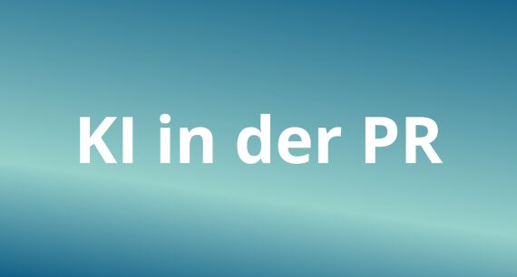 KI in der PR – zwischen Pragmatismus, Unsicherheit und wachsendem Wettbewerbsdruck